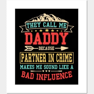 They-Call-Me-Daddy Posters and Art